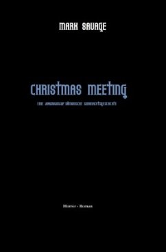 Christmas Meeting - Savage, Mark