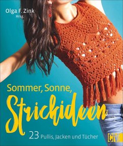 Sommer, Sonne, Strickideen - Zink, Olga F.