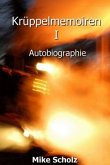 Krüppelmemoiren I