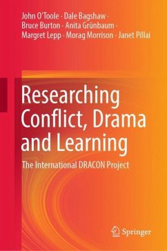 Researching Conflict, Drama and Learning - O'Toole, John;Bagshaw, Dale;Burton, Bruce