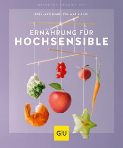 Ernährung für Hochsensible - Bühr, Bernhard;Engl, Eva-Maria