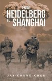 From Heidelberg to Shanghai (eBook, ePUB)
