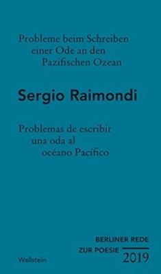 Probleme beim Schreiben einer Ode an den pazifischen Ozean / Problemas de escribir una oda al océano Pacífico - Raimondi, Sergio
