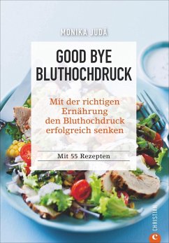 Good bye Bluthochdruck - Judä, Monika