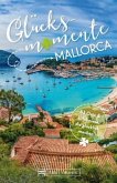 Mallorca / Glücksmomente Bd.3