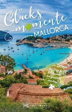 Mallorca / Glücksmomente Bd.3 - Steve Keller