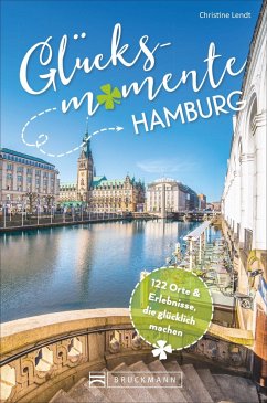Hamburg / Glücksmomente Bd.2 - Lendt, Christine