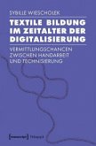 Textile Bildung im Zeitalter der Digitalisierung