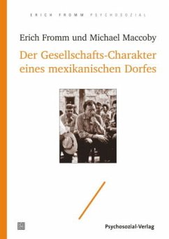 Der Gesellschafts-Charakter eines mexikanischen Dorfes - Maccoby, Michael;Fromm, Erich