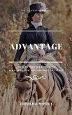 Advantage (The &quote;A&quote; Word Romances, #2) (eBook, ePUB)