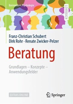 Beratung - Schubert, Franz-Christian;Rohr, Dirk;Zwicker-Pelzer, Renate