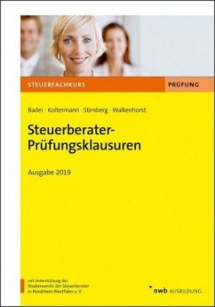 Steuerberater-Prüfungsklausuren - Bader, Franz-Josef;Stirnberg, Martin;Koltermann, Jörg