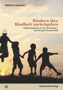 Kindern ihre Kindheit zurückgeben - Appleton, Matthew