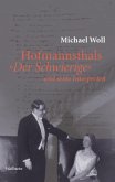 Hofmannsthals »Der Schwierige« und seine Interpreten