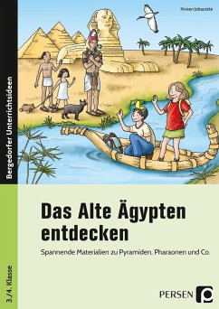 Das Alte Ägypten entdecken - Jebautzke, Kirstin