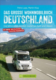 Das große Wohnmobilbuch Deutschland - Lupp, Petra;Klug, Martin