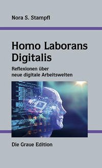 Homo Laborans Digitalis - Stampfl, Nora