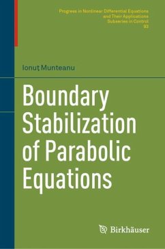 Boundary Stabilization of Parabolic Equations - Munteanu, Ionut