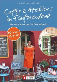 Cafés und Ateliers im Fünfseenland - Dietrich, Angelika;Röder, Angelika