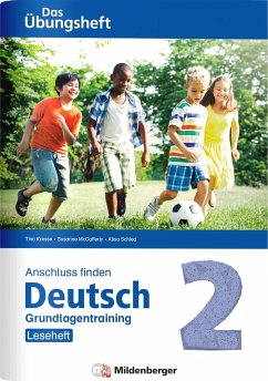 Anschluss finden / Deutsch 2 - Das Übungsheft - Grundlagentraining: Leseheft - Kresse, Tina;McCafferty, Susanne;Schied, Alisa