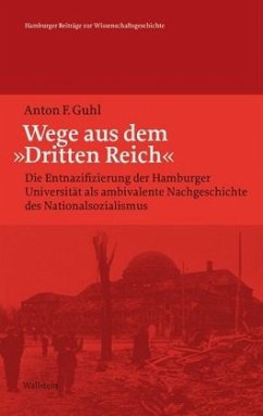 Wege aus dem »Dritten Reich« - Guhl, Anton F.