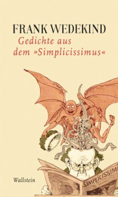 Gedichte aus dem »Simplicissimus« - Wedekind, Frank