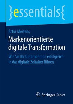 Markenorientierte digitale Transformation - Mertens, Artur