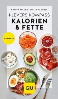 Klevers Kompass Kalorien & Fette 2019/20 - Dries, Johanna;Klever, Katrin