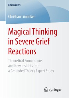Magical Thinking in Severe Grief Reactions - Lönneker, Christian