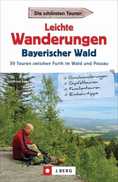 Leichte Wanderungen Bayerischer Wald - Eder, Gottfried