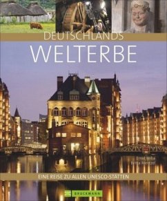 Deutschlands Welterbe - Mentzel, Britta;Wrba, Ernst