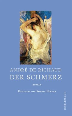 Der Schmerz - Richaud, André de