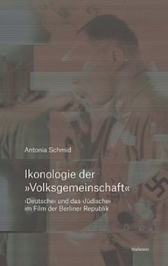 Ikonologie der »Volksgemeinschaft« - Schmid, Antonia