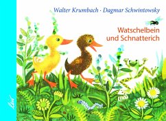 Watschelbein und Schnatterich - Krumbach, Walter