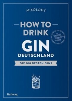 How to Drink Gin: Deutschland - Mixology