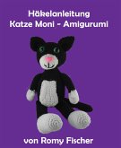 Häkelanleitung Katze Moni Amigurumi (eBook, ePUB)