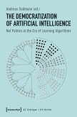 The Democratization of Artificial Intelligence (eBook, PDF)