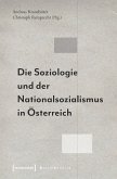 Die Soziologie und der Nationalsozialismus in Österreich (eBook, PDF)