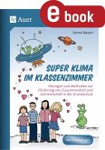 Super Klima im Klassenzimmer (eBook, PDF)