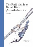 The Field Guide to Dumb Birds of North America (eBook, ePUB)