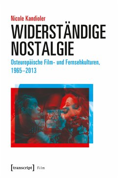 Widerständige Nostalgie (eBook, PDF) - Kandioler, Nicole