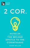Notes on the Second Epistle to the Corinthians (New Testament Bible Commentary Series) (eBook, ePUB)
