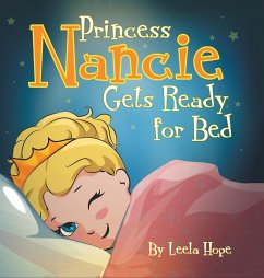 Princess Nancie Gets Ready for Bed - Hope, Leela