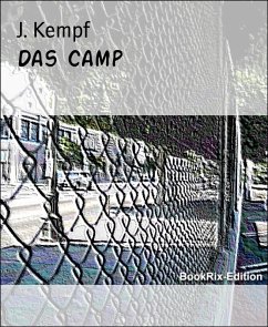 Das Camp (eBook, ePUB) - Kempf, J.