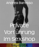 Private Vorführung im Sexshop (eBook, ePUB) Private Vorführung im Sexshop (eBook, ePUB)