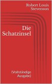 Die Schatzinsel (Vollständige Ausgabe) (eBook, ePUB)