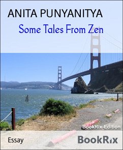 Some Tales From Zen (eBook, ePUB) - PUNYANITYA, ANITA