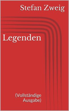 Legenden (Vollständige Ausgabe) (eBook, ePUB) - Zweig, Stefan