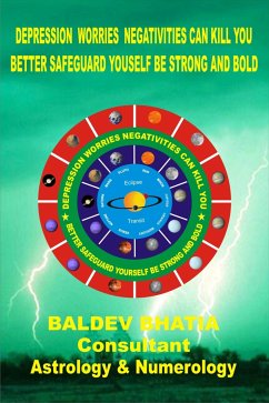 Depression Worries Negativities Can Kill You (eBook, ePUB) - Bhatia, Baldev