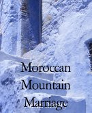 Moroccan Mountain Marriage (eBook, ePUB)